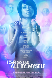 I Can Do Bad All by Myself - Poster / Capa / Cartaz - Oficial 2