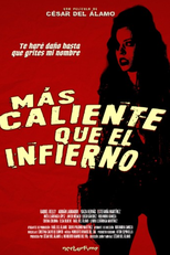 Mais quente que o inferno (Más caliente que el infierno)