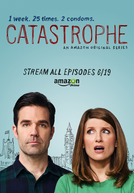 Catastrophe: Sem Compromisso (1ª Temporada) (Catastrophe (Season 1))