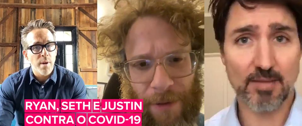 Ryan Reynolds, Seth Rogen e Justin Trudeau contra o COVID19