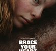 Brace Your Heart
