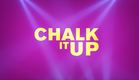 OFFICIAL: CHALK IT UP Trailer