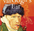 Secrets of the Dead: Van Gogh's Ear