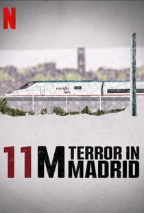 11M: Terror in Madrid - Poster / Capa / Cartaz - Oficial 1