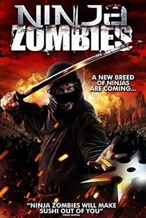 Ninja Zombies - Poster / Capa / Cartaz - Oficial 1
