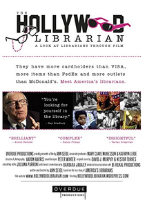The Hollywood Librarian (The Hollywood Librarian: A Look at Librarians Through Film)
