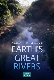 Os Grandes Rios da Terra (1ª Temporada) - Poster / Capa / Cartaz - Oficial 2