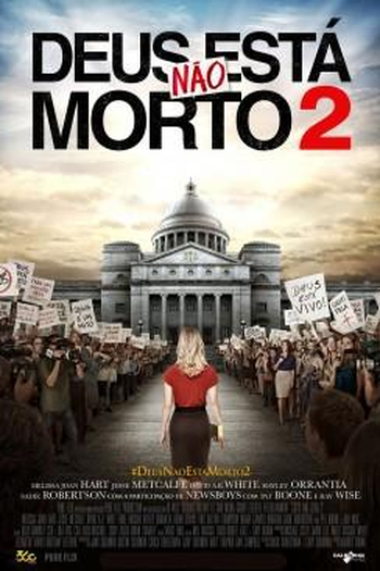  de Filme Deus Não Está Morto 2 (2015)
