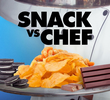 Snack VS. Chef