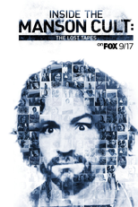 Charles Manson: Assassinatos Brutais (Inside the Manson Cult: The Lost Tapes)