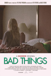 Bad Things - Poster / Capa / Cartaz - Oficial 1