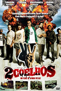 2 Coelhos - Poster / Capa / Cartaz - Oficial 4