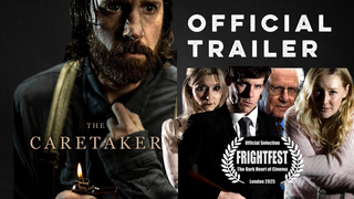 Trailer: THE CARETAKER (2025) HORROR MOVIE - OFFICIAL TRAILER - FrightFest