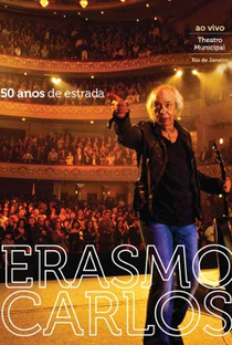 Erasmo Carlos - 50 anos de estrada - Poster / Capa / Cartaz - Oficial 1