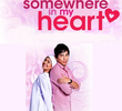 Precious Hearts Romances Presents: Somewhere in My Heart (1º temporada - 3)