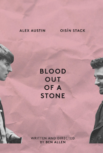 Blood Out of a Stone - Poster / Capa / Cartaz - Oficial 1