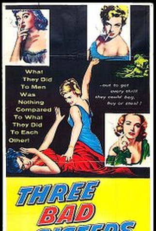 Poster 1 de Filme Three Bad Sisters (1956)