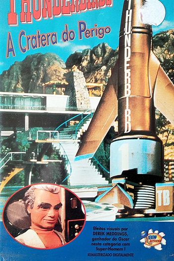Poster de Episódio Thunderbirds - A Cratera do Perigo (1964)