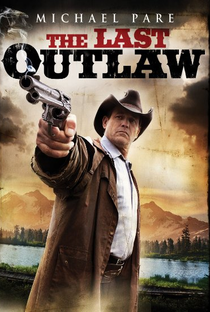 The Last Outlaw - Poster / Capa / Cartaz - Oficial 1