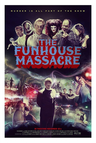 Poster 1 de Filme The Funhouse Massacre (2015)