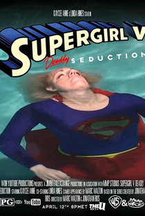 Supergirl V: Deadly Seduction - Poster / Capa / Cartaz - Oficial 1