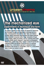 Unseen Cinema: The Mechanized Eye (Unseen Cinema: Early American Avant-Garde Film 1893-1941 Vol. 1)