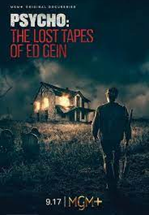 Psicopata: As Fitas Perdidas de Ed Gein (Psycho: The Lost Tapes of Ed Gein)