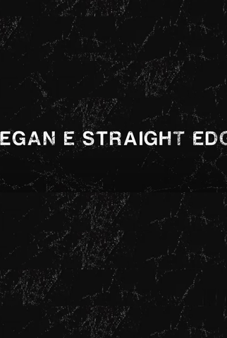 Poster 1 de Filme Hiperreal: Vegan e Straight Edge (2010)