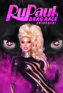 RuPaul's Drag Race: Untucked! Season Six - Poster / Capa / Cartaz - Oficial 1
