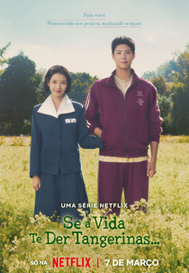 Se A Vida Te Der Tangerinas... (폭싹 속았수다)