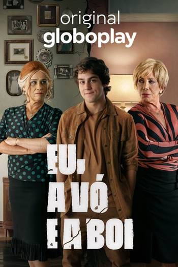 Poster de Série Eu, a Vó e a Boi (2019)