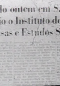 O Brasil precisa de você - Filmes produzidos pelo IPÊS (O Brasil precisa de você - Filmes produzidos pelo IPÊS)