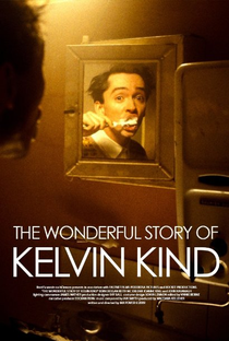 The Wonderful Story of Kelvin Kind - Poster / Capa / Cartaz - Oficial 1