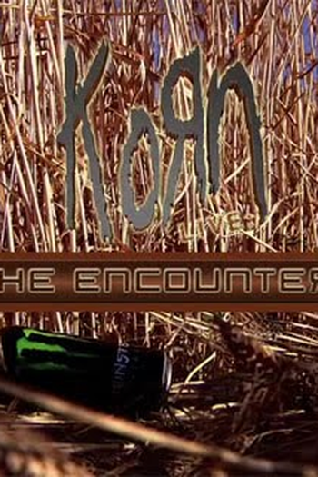 Poster de Filme Korn Live: The Encounter (2010)