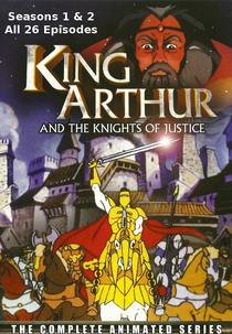 O Rei Artur e os Cavaleiros da Justiça (King Arthur and the Knights of Justice: The Complete Animated Series)