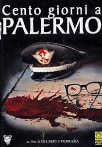 Morte a Dalla Chiesa (Cento giorni a Palermo)