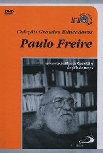 Paulo Freire - Coleção Grandes Educadores - Poster / Capa / Cartaz - Oficial 1