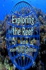 Exploring the Reef with Jean-Michel Cousteau (Exploring the Reef with Jean-Michel Cousteau)