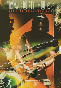 The Raconteurs: Live at Electric Lady (The Raconteurs: Live at Electric Lady (Documentary & Concert Film))