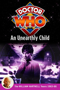 Doctor Who: An Unearthly Child - Poster / Capa / Cartaz - Oficial 1
