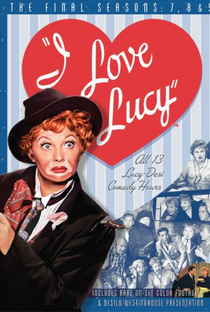 I Love Lucy (7ª, 8ª e 9ª temporadas) - Poster / Capa / Cartaz - Oficial 1