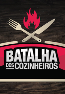 Batalha dos Cozinheiros (1ª Temporada) (Batalha dos Cozinheiros (1ª Temporada))