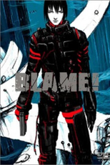 Blame! (Blame! (ブラム！))