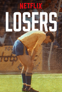 Losers (1ª Temporada) - Poster / Capa / Cartaz - Oficial 1