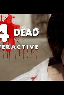 Left 4 Dead: Interactive  - Poster / Capa / Cartaz - Oficial 1