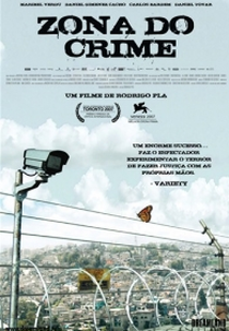 Zona do Crime (Zona, La)