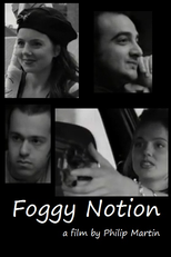 Foggy Notion (Foggy Notion)