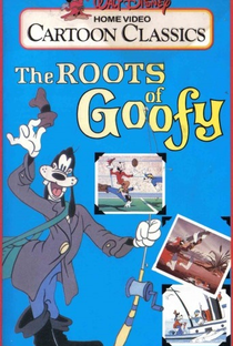 The Roots of Goofy - Poster / Capa / Cartaz - Oficial 1