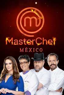 MasterChef México (1ª Temporada) - Poster / Capa / Cartaz - Oficial 1