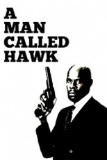 Um Homem Chamado Falcão (A Man Called Hawk)